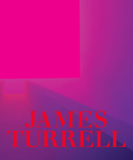 James Turrell: A Retrospective