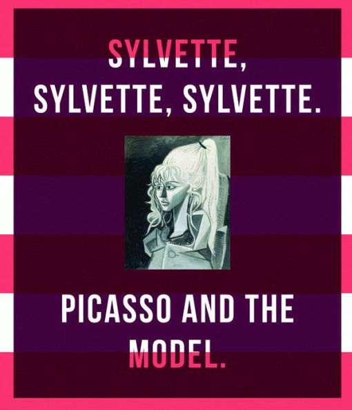 Picasso and the Model: Sylvette, Sylvette, Sylvette