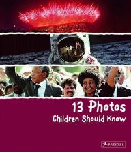 Title: 13 Photos Children Should Know, Author: Brad Finger