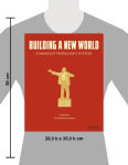 Alternative view 2 of Building a New World: Communist Propaganda Posters