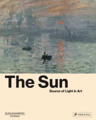 Title: The Sun: The Source of Light in Art, Author: Michael Philipp