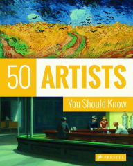 Title: 50 Artists You Should Know, Author: Thomas Koester
