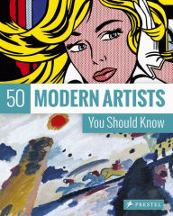 Title: 50 Modern Artists You Should Know, Author: Christiane Weidemann