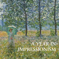 Title: A Year in Impressionism, Author: Prestel Publishing
