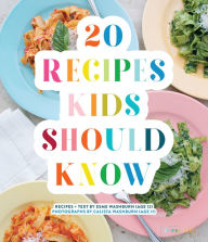 Title: 20 Recipes Kids Should Know, Author: Esme Washburn
