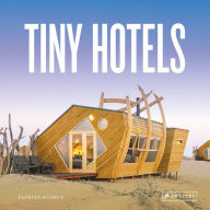 Title: Tiny Hotels, Author: Florian Siebeck