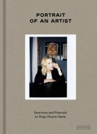 Title: Portrait of an Artist: Conversations with Trailblazing Creative Women, Author: Hugo Huerta Marin