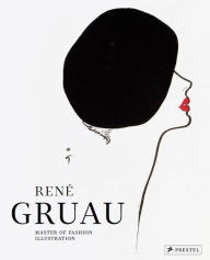 Title: René Gruau: Master of Fashion Illustration, Author: Holly Brubach