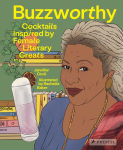 Alternative view 1 of Buzzworthy: Cocktails Inspired by Female Literary Greats