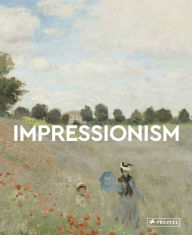 Title: Impressionism: Masters of Art, Author: Florian Heine