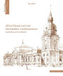 Alfred Messel und sein Darmstadter Landesmuseum: Geschichte und Architektur