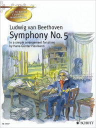Title: Symphony No. 5 in C-minor, Op. 67: In a simple arrangement for piano by Hans-Gunter Heumann, Author: Hans-Gunter Heumann