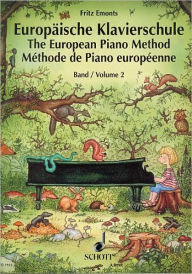 Title: The European Piano Method - Volume 2: German/French/English, Author: Fritz Emonts