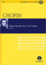 Chopin - Piano Concerto No. 2 in F-minor, Op. 21: Eulenburg Audio+Score Series, Vol. 66