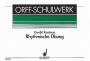 Rhythmische Ubung (Rhythmic Exercises): for Orff Instruments