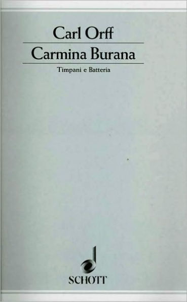 Carmina Burana: Timpani and Percussion Parts