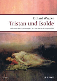 Title: Tristan und Isolde, Author: Richard Wagner