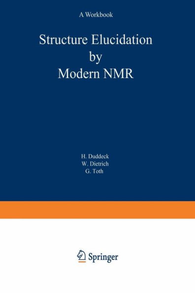 Structure Elucidation by Modern NMR: A Workbook / Edition 3