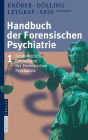 Handbuch der Forensischen Psychiatrie: Band 1: Strafrechtliche Grundlagen der Forensischen Psychiatrie
