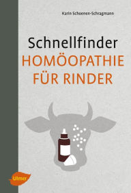 Title: Schnellfinder Homöopathie für Rinder, Author: Karin Schoenen-Schragmann