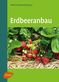 Title: Erdbeeranbau, Author: Werner Dierend