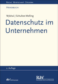 Title: Datenschutz im Unternehmen: Handbuch, Author: Tim Wybitul