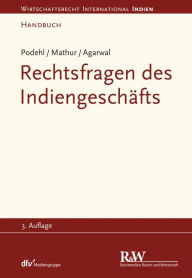 Title: Rechtsfragen des Indiengeschäfts, Author: Jörg Podehl