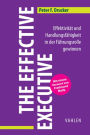 The Effective Executive: Effektivität und Handlungsfähigkeit in der Führungsrolle gewinnen