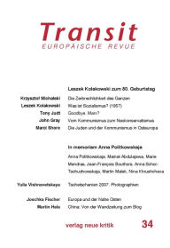 Title: Transit 34. Europäische Revue: Leszek Kolakowski zum 80. Geburtstag, Author: Tony Judt