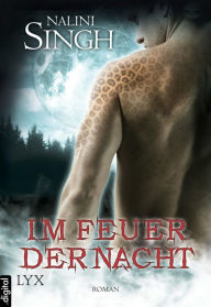 Title: Im Feuer der Nacht, Author: Nalini Singh