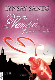 Title: Ein Vampir für gewisse Stunden, Author: Lynsay Sands