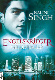 Title: Gilde der Jäger - Engelskrieger, Author: Nalini Singh