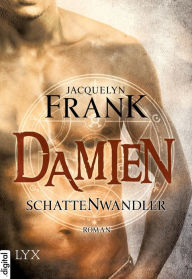 Title: Schattenwandler - Damien, Author: Jacquelyn Frank