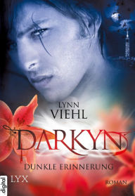 Title: Darkyn: Dunkle erinnerung (Dark Need), Author: Lynn Viehl