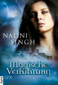 Title: Magische Verführung - Engelspfand / Verführung / Verlockung, Author: Nalini Singh