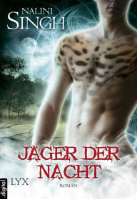 Title: Jäger der Nacht, Author: Nalini Singh
