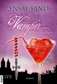 Title: Ein Vampir zum Vernaschen, Author: Lynsay Sands