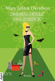 Title: Zweimal Hölle und zurück, Author: MaryJanice Davidson