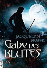 Title: Gabe des Blutes, Author: Jacquelyn Frank