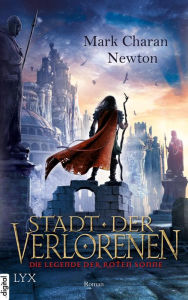 Title: Die Legende der Roten Sonne - Stadt der Verlorenen, Author: Mark Charan Newton