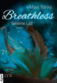 Title: Breathless - Geheime Lust (Fever), Author: Maya Banks