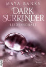 Dark Surrender - Leidenschaft (Letting Go)