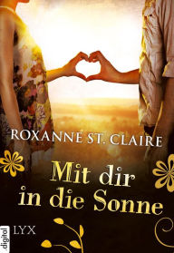 Title: Mit dir in die Sonne, Author: Roxanne St. Claire