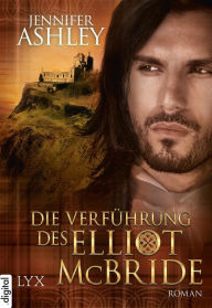 Title: Die Verführung des Elliot McBride, Author: Jennifer Ashley