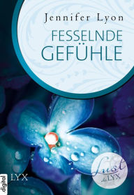 Title: Lust de LYX - Fesselnde Gefühle, Author: Jennifer Lyon