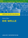 Die Welle - The Wave von Morton Rhue.: Textanalyse und Interpretation mit ausführlicher Inhaltsangabe und Abituraufgaben mit Lösungen