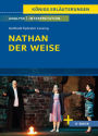 Nathan der Weise von Gotthold Ephraim Lessing - Textanalyse und Interpretation: mit Zusammenfassung, Inhaltsangabe, Szenenanalyse und Prüfungsaufgaben uvm.