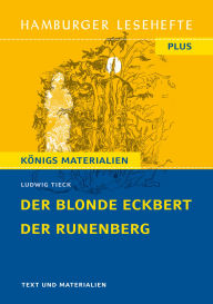 Title: Der blonde Eckbert / Der Runenberg (Textausgabe): Hamburger Lesehefte Plus Königs Materialien, Author: Ludwig Tieck