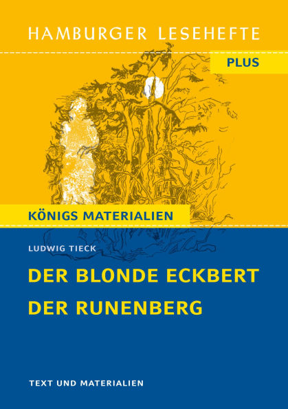 Der blonde Eckbert / Der Runenberg (Textausgabe): Hamburger Lesehefte Plus Königs Materialien