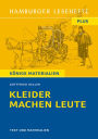 Kleider machen Leute von Gottfried Keller (Textausgabe): Hamburger Lesehefte Plus Königs Materialien